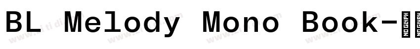 BL Melody Mono Book字体转换